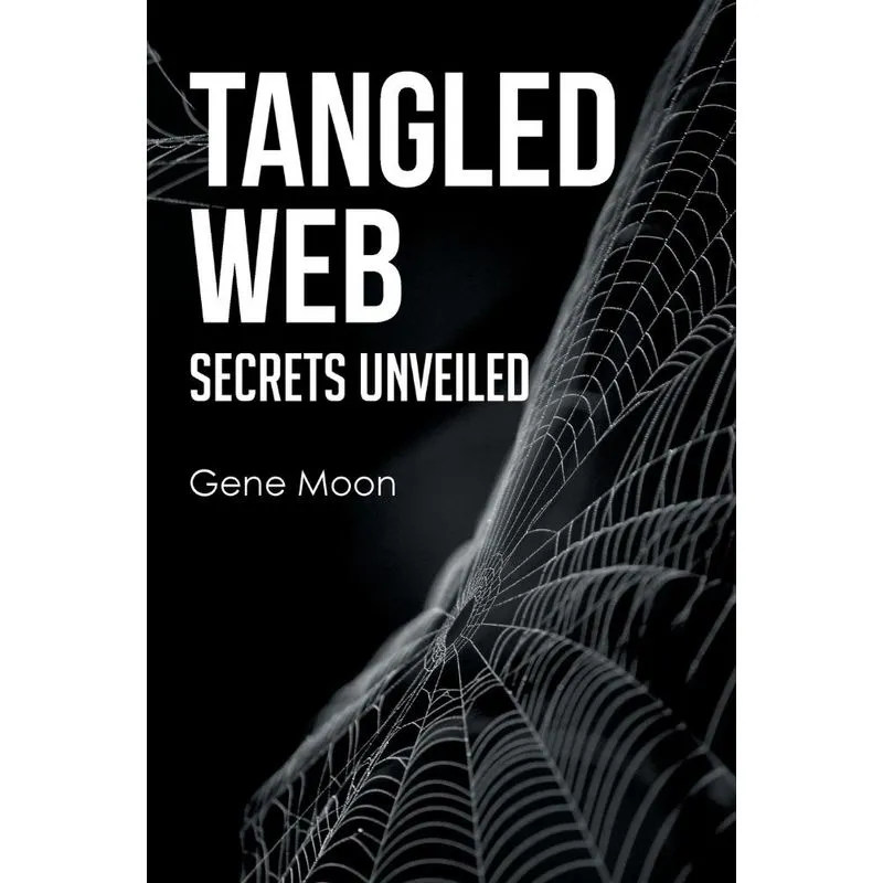 Tangled Web - Secrets Unveiled