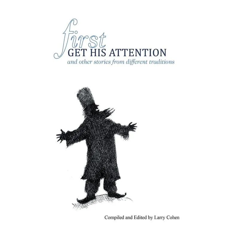 First Get His Attention