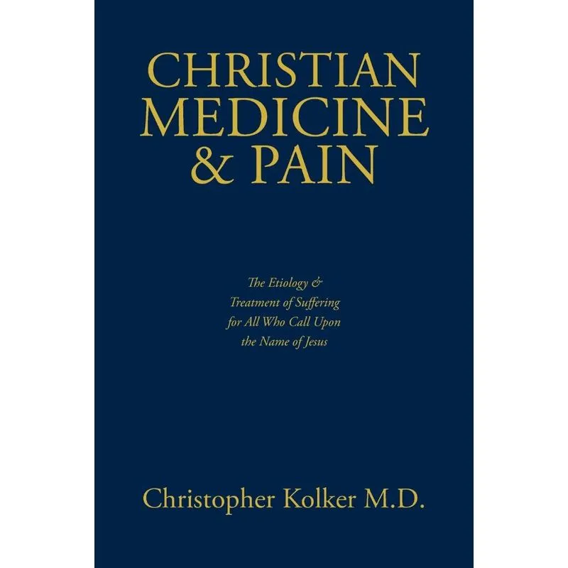 Christian Medicine and Pain