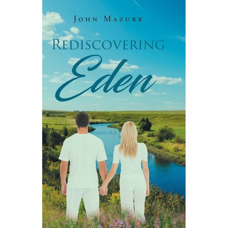 Rediscovering Eden