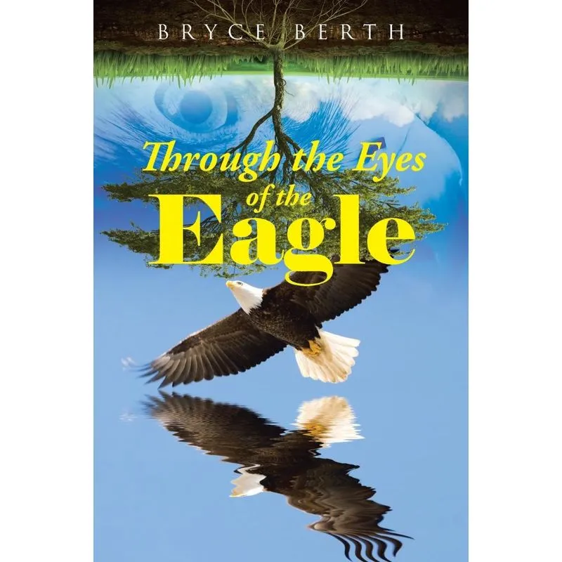 Through the Eyes of the Eagle