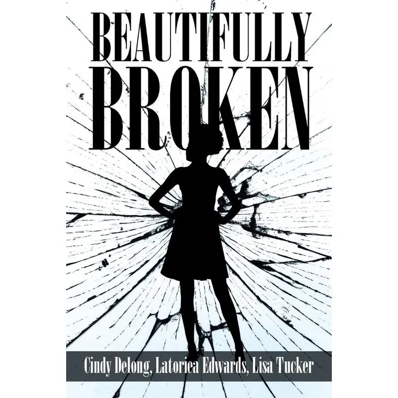 Beautifully Broken
