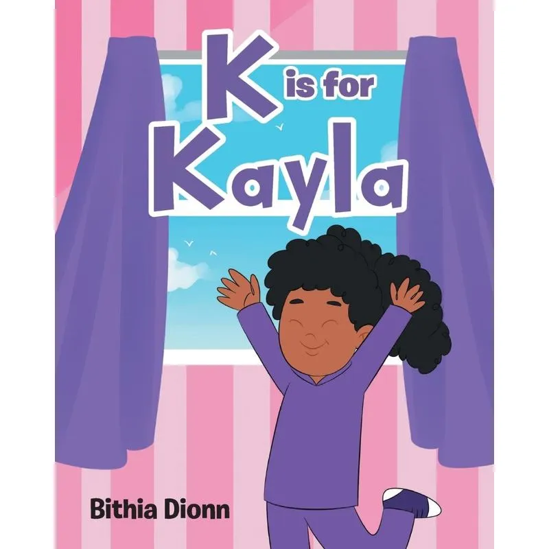 K is for Kayla