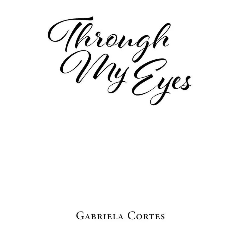 Through My Eyes