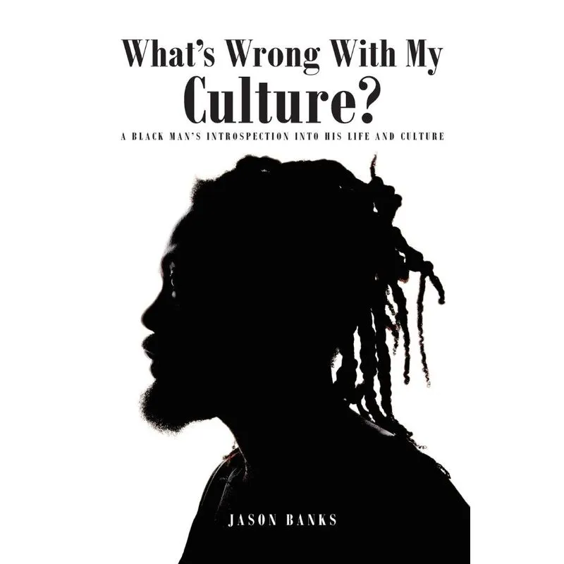 Whats Wrong With My Culture?