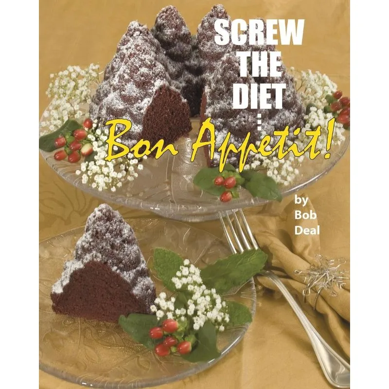Screw The Diet...