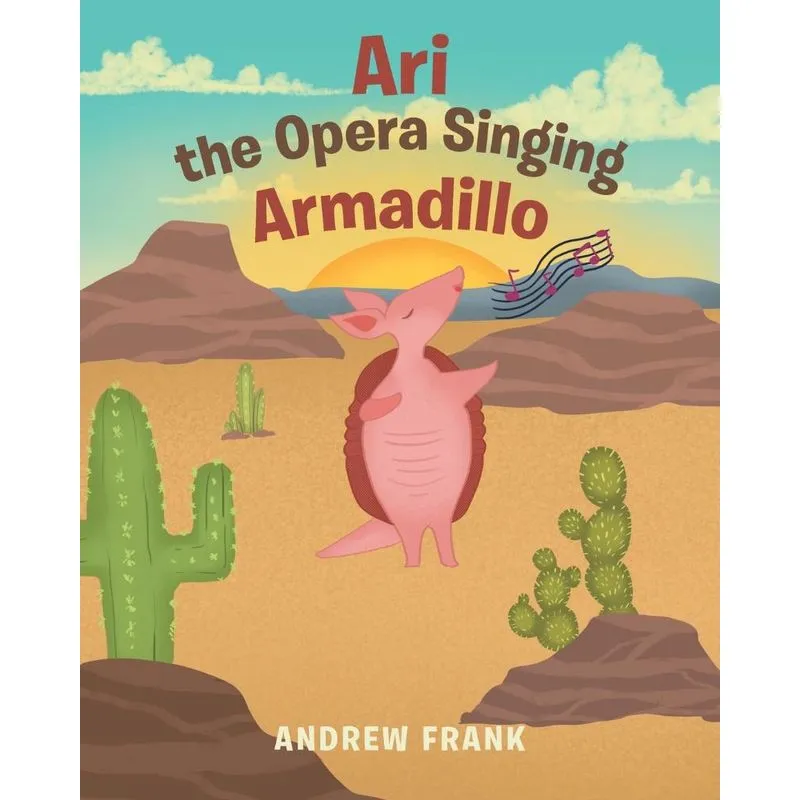 Ari the Opera Singing Armadillo