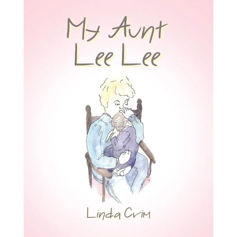 My Aunt Lee Lee