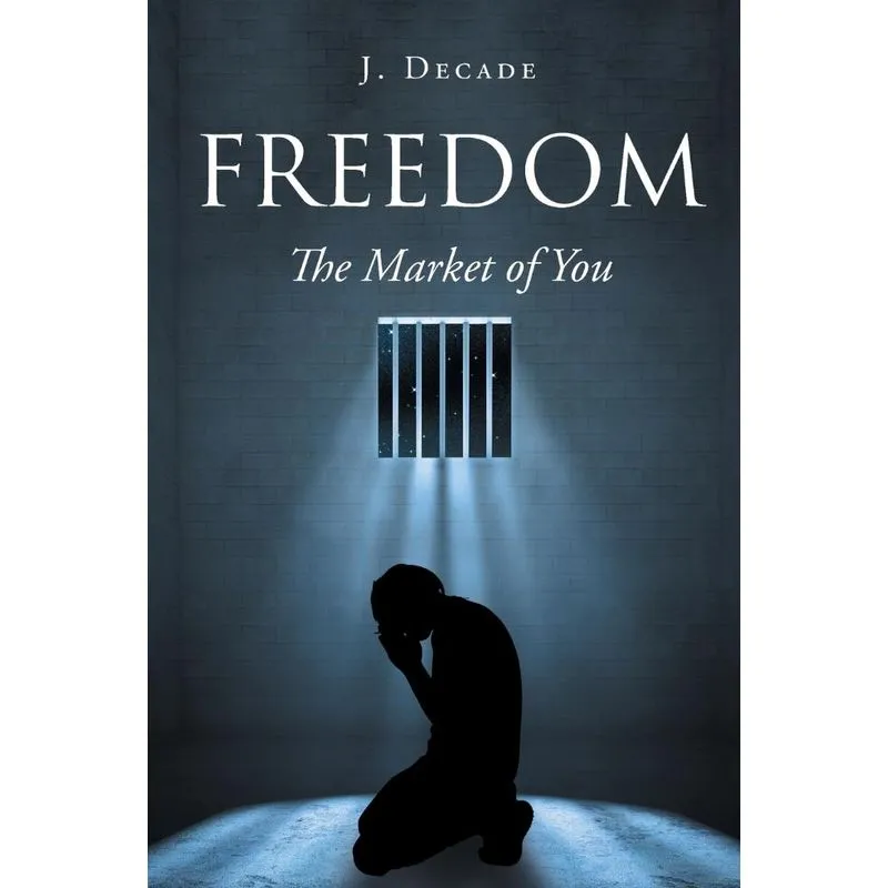 Freedom The Market of You