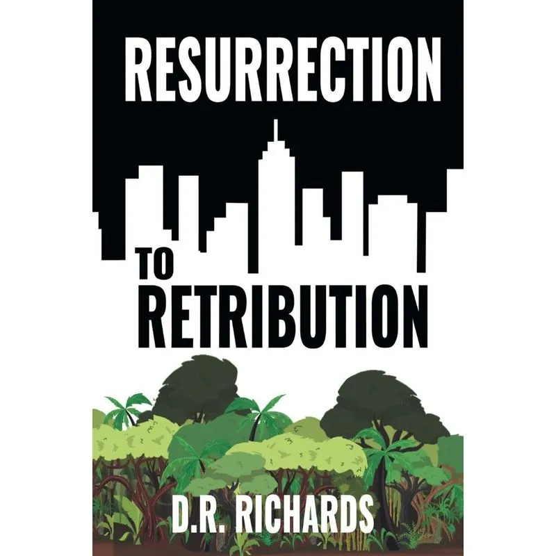 Resurrection to Retribution