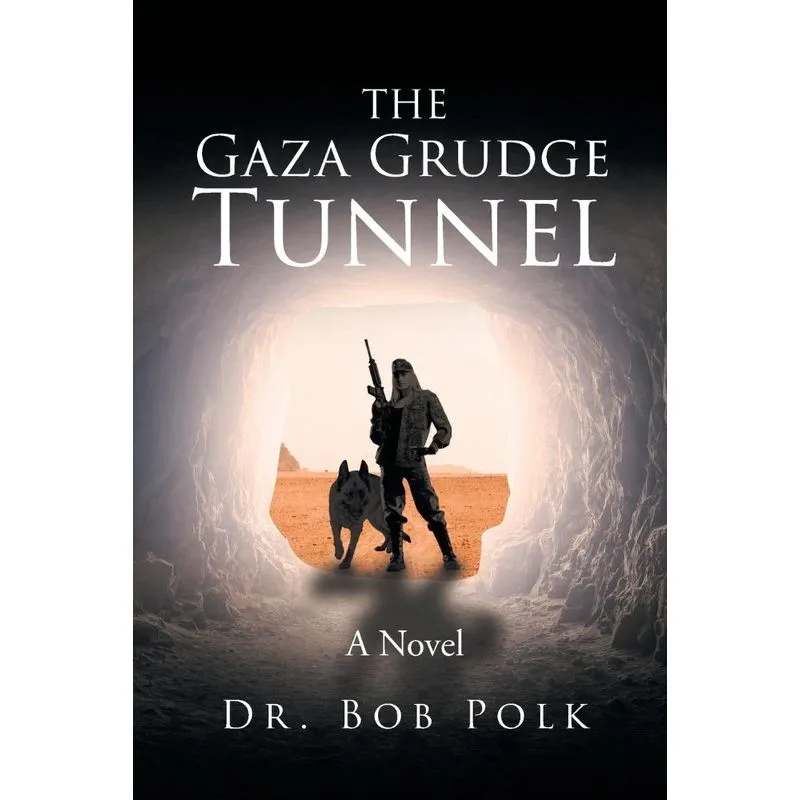 The Gaza Grudge Tunnel