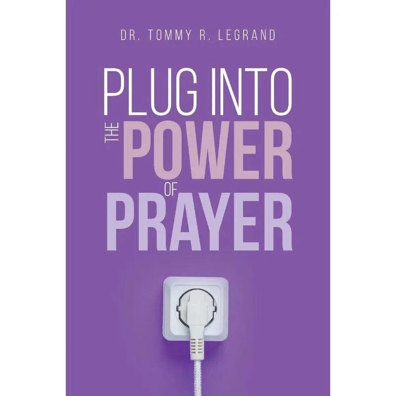 Plug Into the Power of Prayer