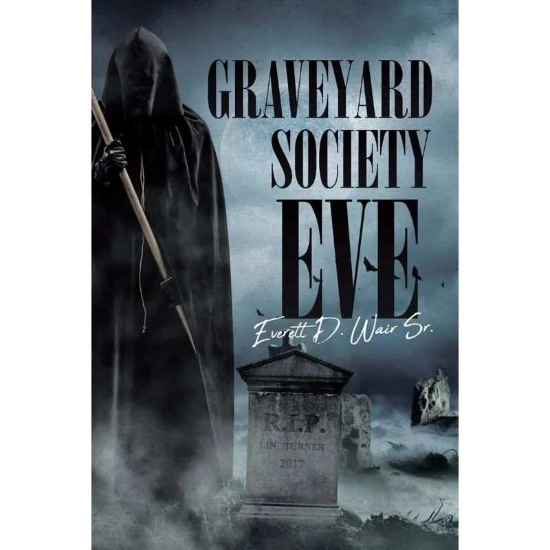 Graveyard Society Eve
