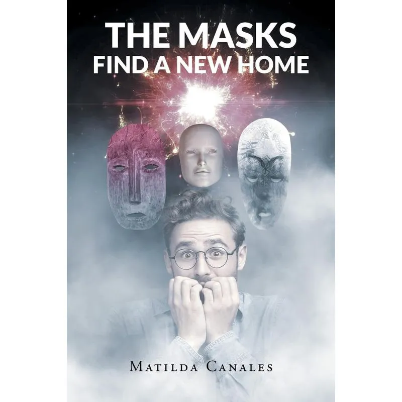 The Masks Find a New Home
