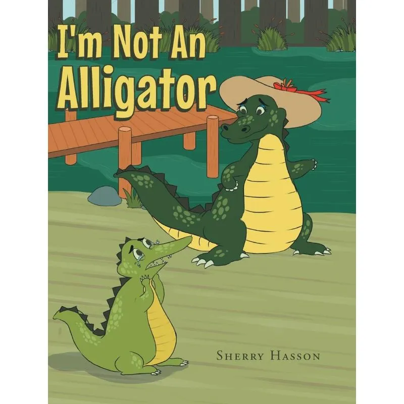 Im Not An Alligator