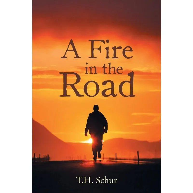A Fire in the Road