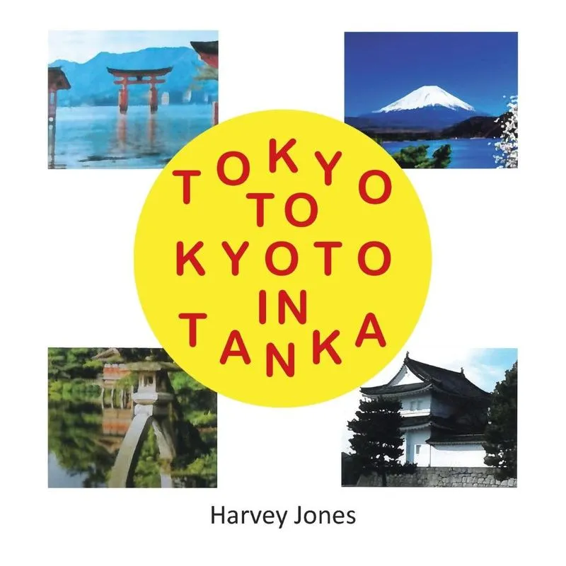 Tokyo To Kyoto In Tanka
