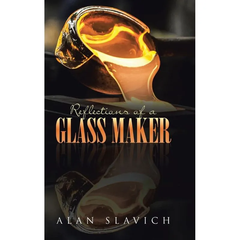 Reflections of a Glass Maker
