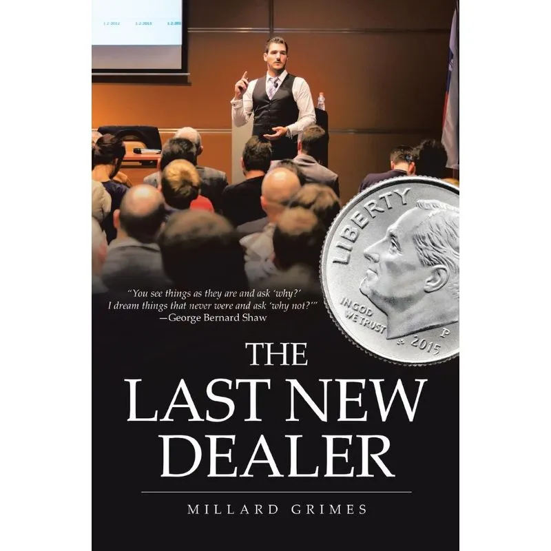 The Last New Dealer