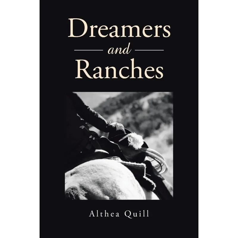 Dreamers And Ranches