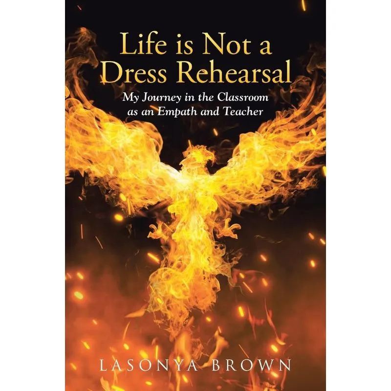 Life Is Not A Dress Rehearsal