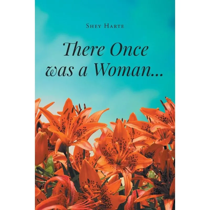 There Once Was A Woman...