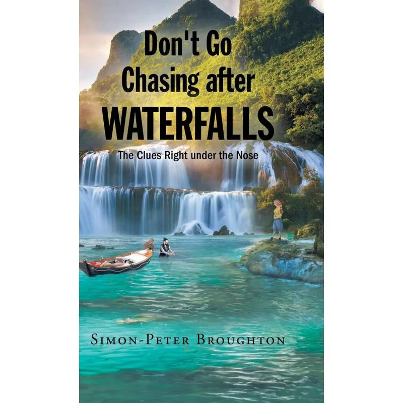 Dont Go Chasing after Waterfalls