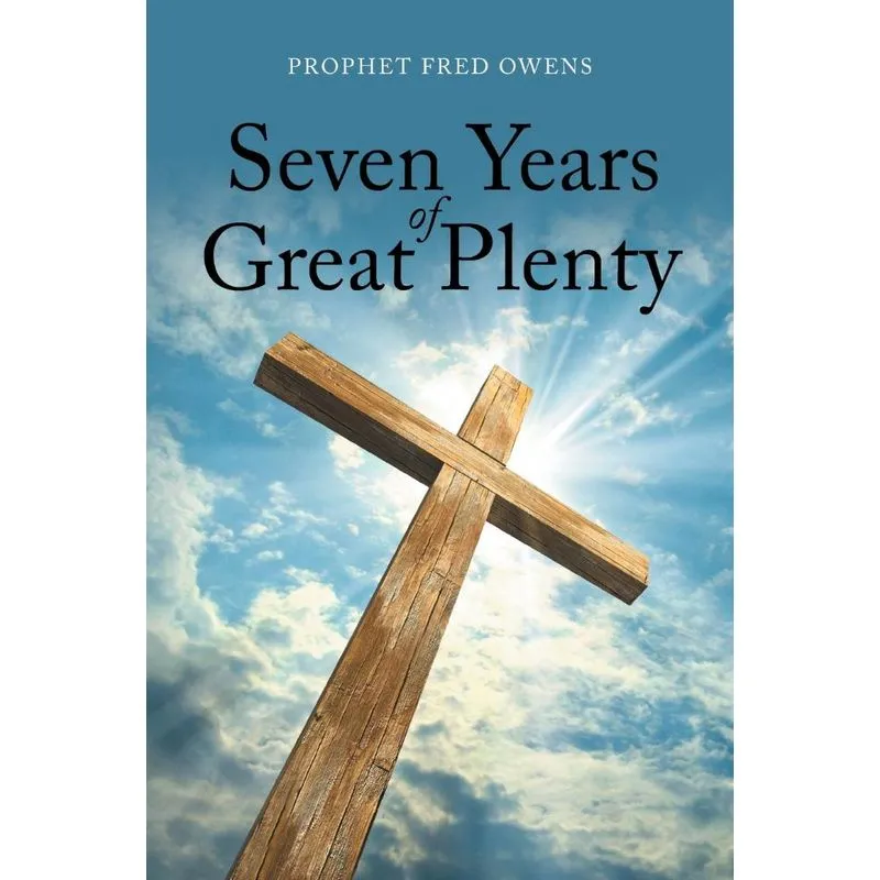 Seven Years Of Great Plenty