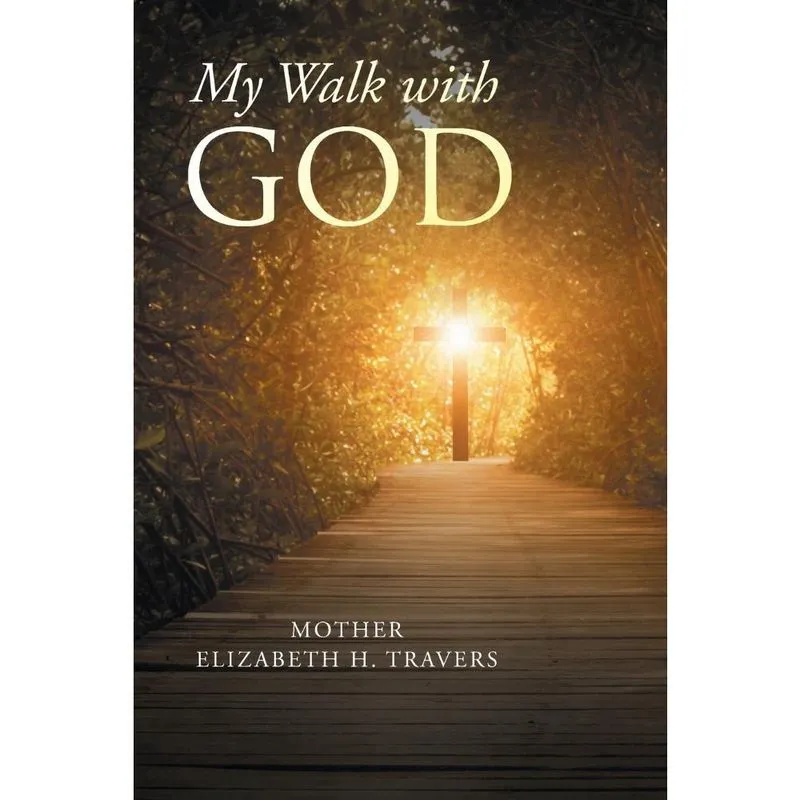 My Walk with God