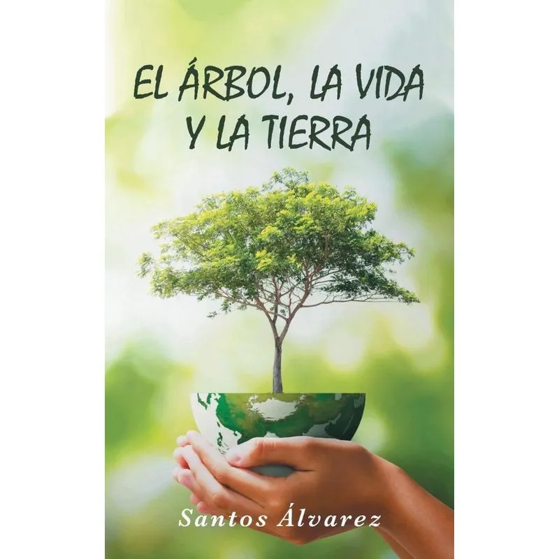 El árbol, la vida y la tierra