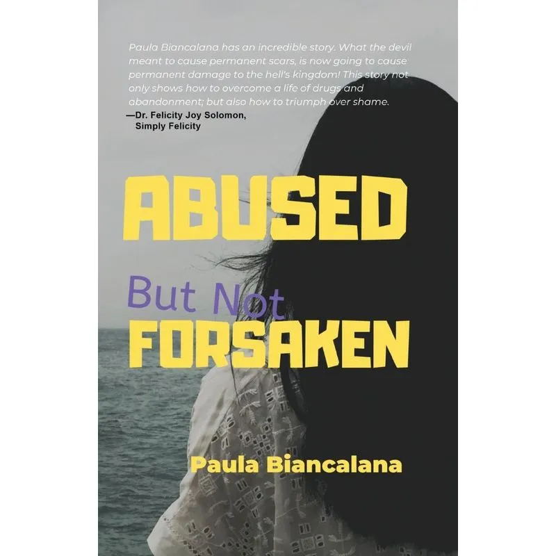 Abused But Not Forsaken