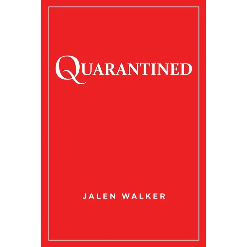 Quarantined