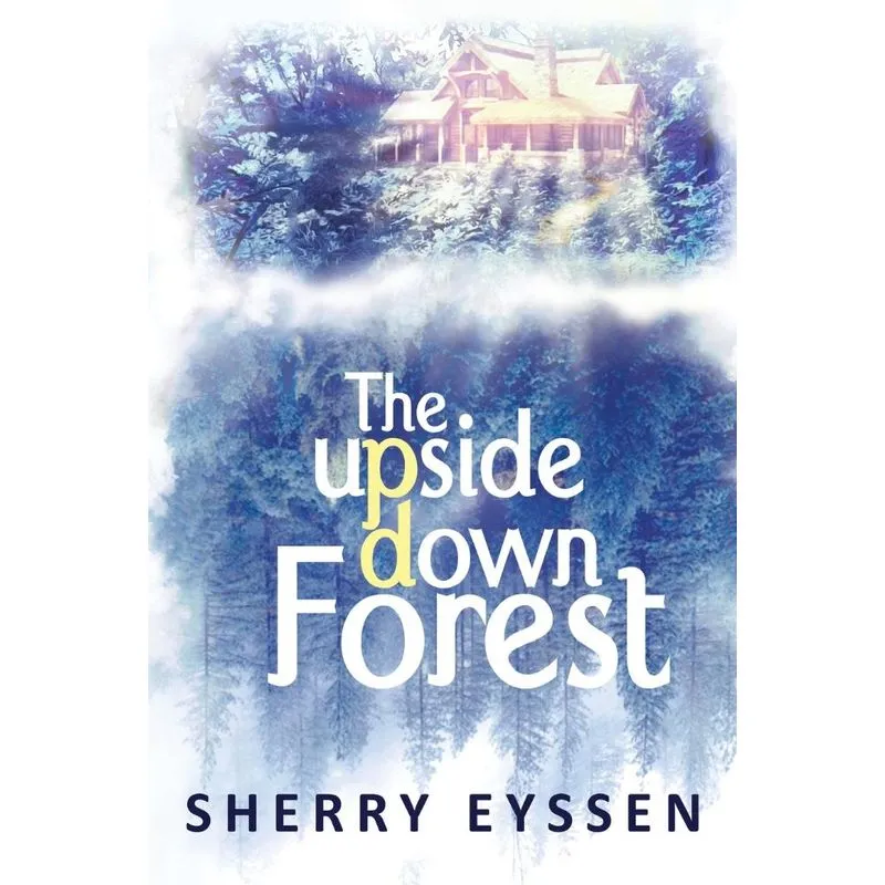 The Upside-Down Forest