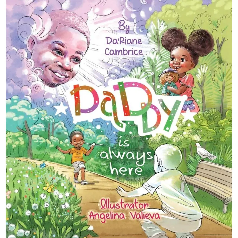 Daddy is Always Here