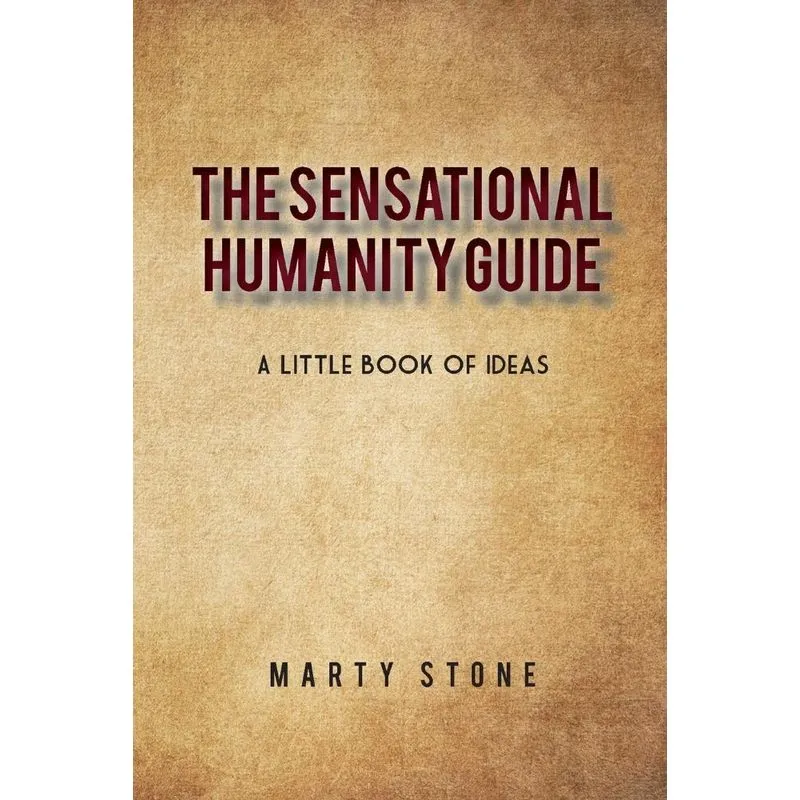 The sensational humanity guide