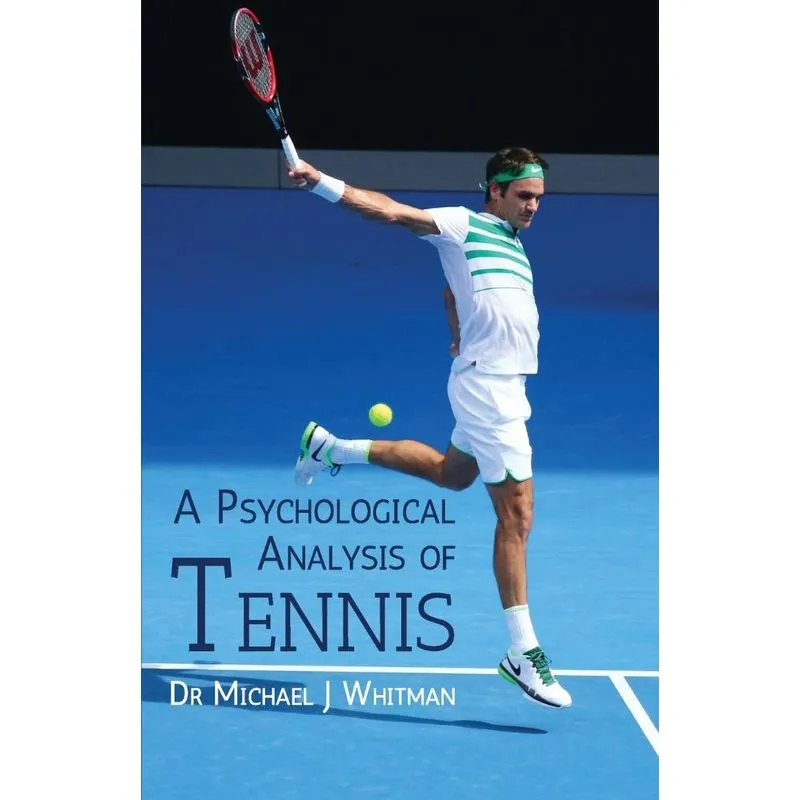 A Psychological Analysis of Tennis