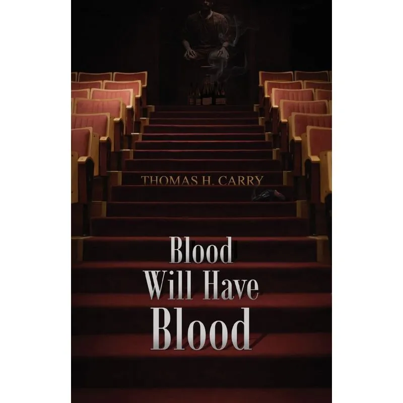 Blood Will Have Blood
