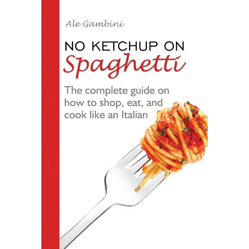 No Ketchup on Spaghetti