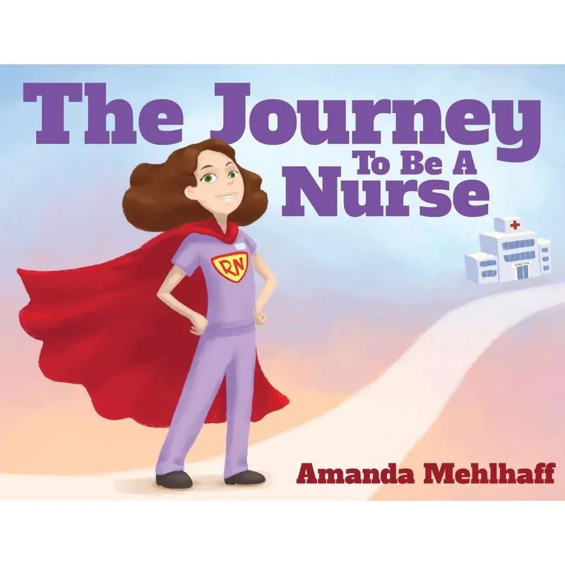 The Journey To Be A Nurse