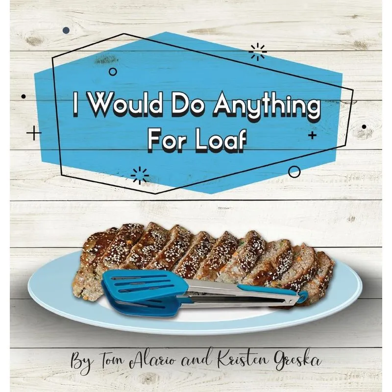 I Would Do Anything for Loaf