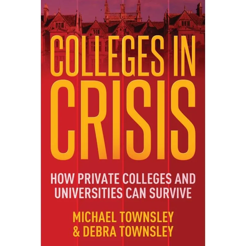 Colleges in Crisis