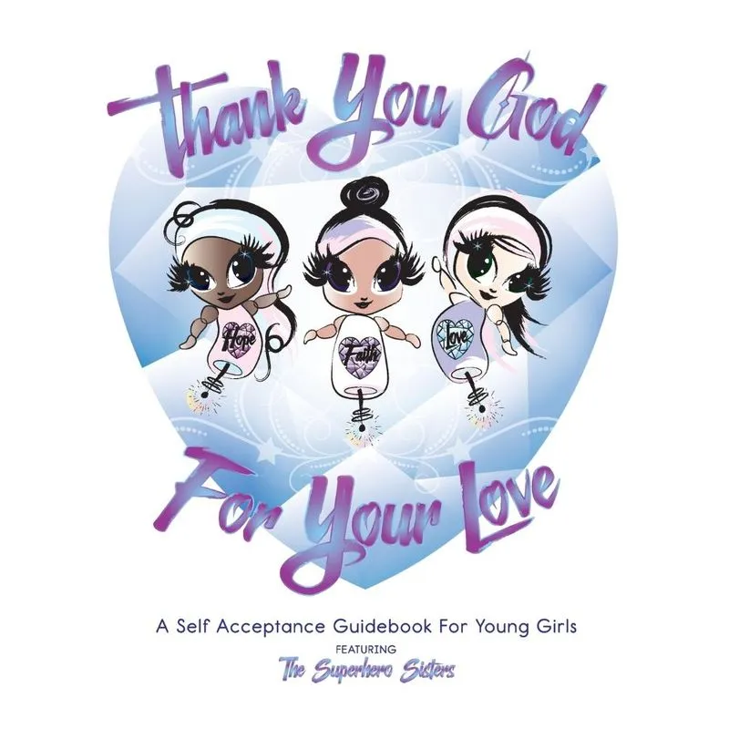 Thank You God For Your Love