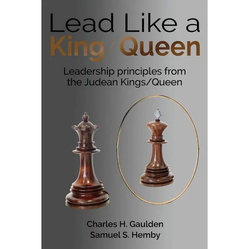 Lead Like a King/Queen