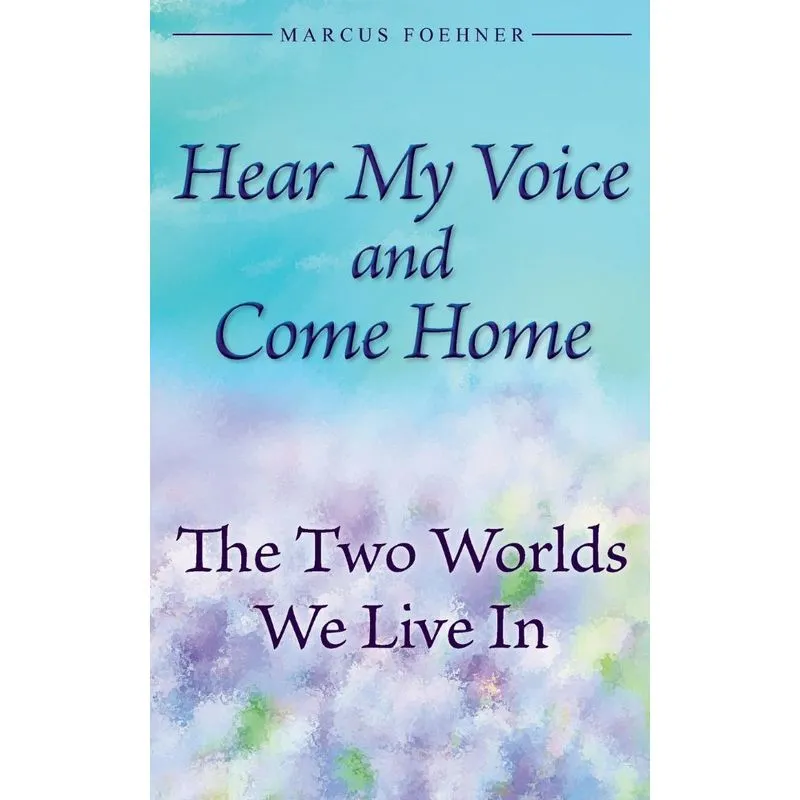 Hear My Voice And Come Home