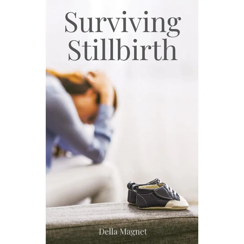 Surviving Stillbirth