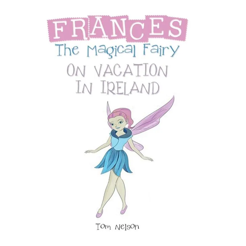 Frances the Magical Fairy
