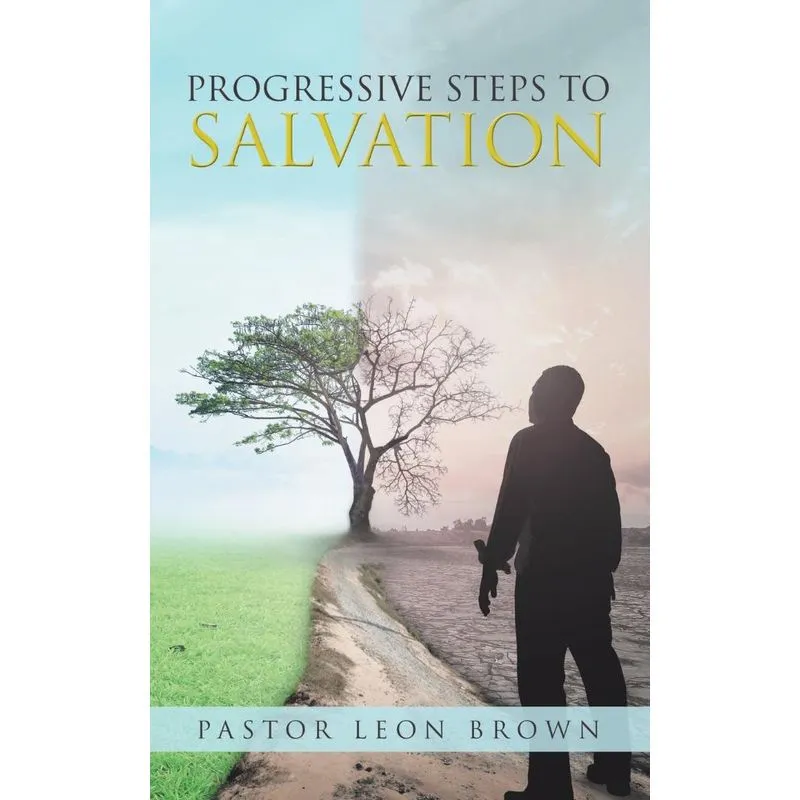 Progressive Steps to Salvation