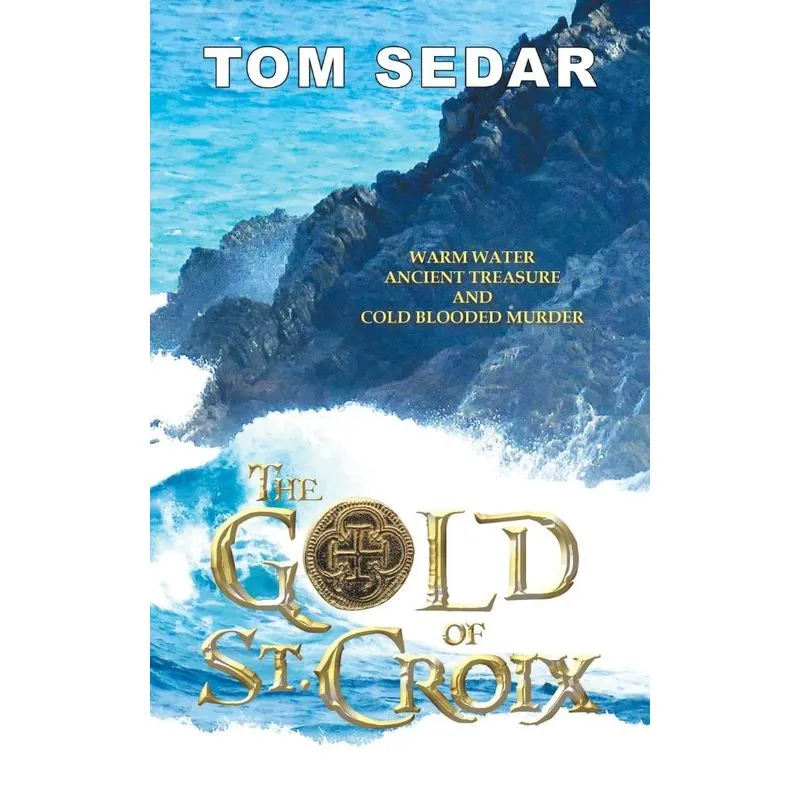 The Gold of St. Croix