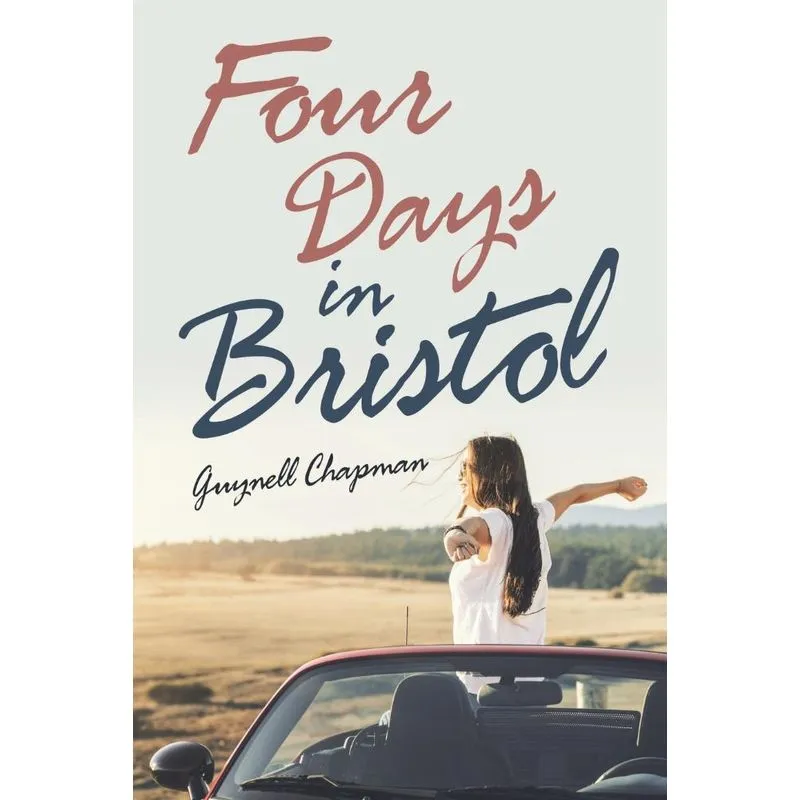 Four Days in Bristol