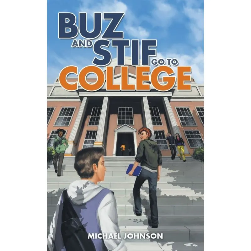 Buz and Stif Go to College